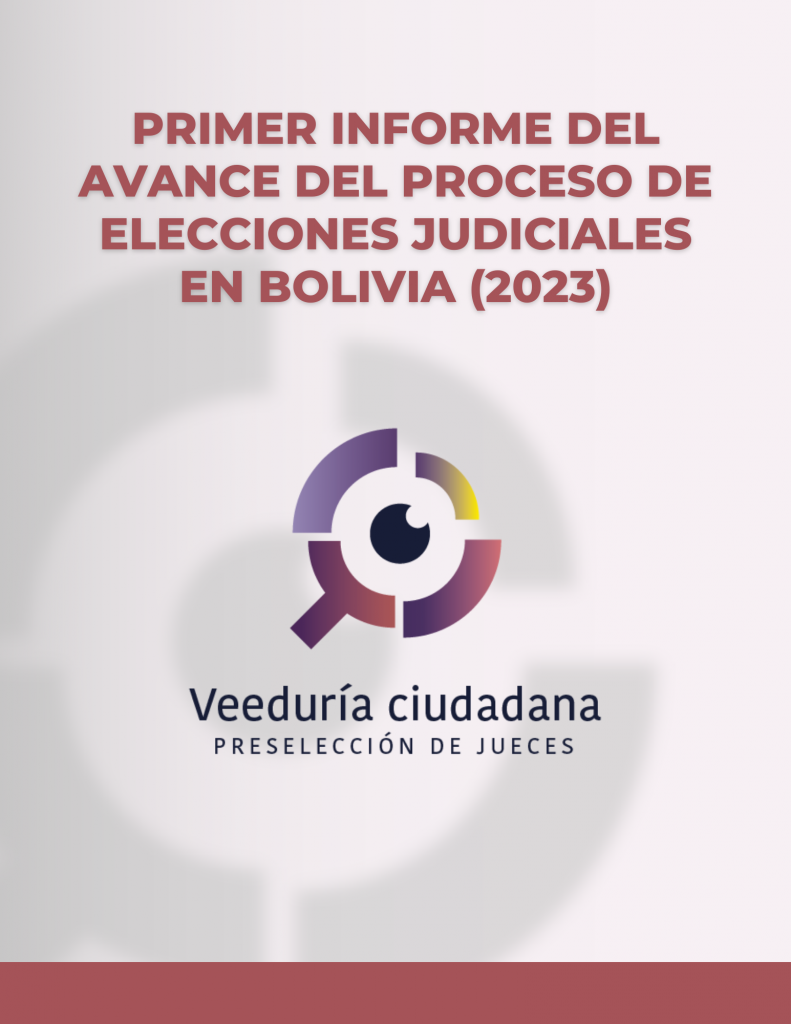 PRIMER INFORME DEL AVANCE DEL PROCESO DE ELECCIONES JUDICIALES EN